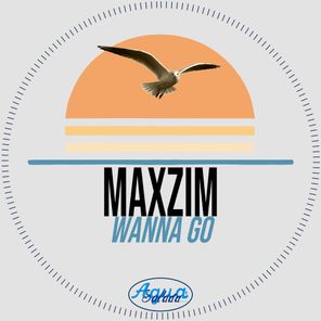 Maxzim – Wanna Go