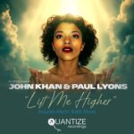 John Khan, Paul Lyons – Lift Me Higher