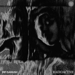 IMP Dariush – Radioactive
