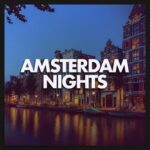 Unknown, Borderline – Amsterdam Nights