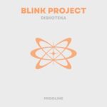 Blink Project – Diskoteka
