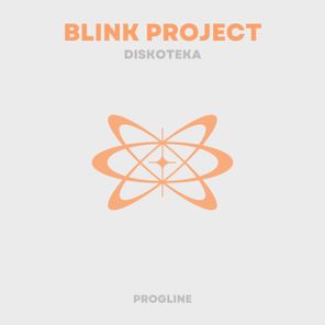 Blink Project – Diskoteka