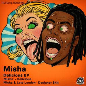 Late London, Misha (US) – Delicious