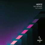 M.I.T.A., Hertz – Old School