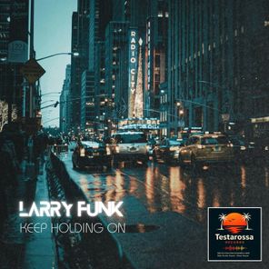 Larry Funk – Keep holding on
