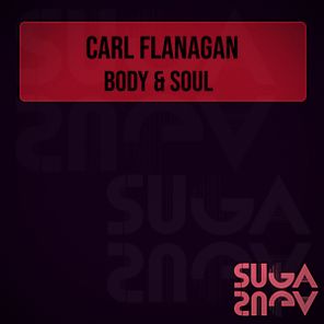 Carl Flanagan – Body And Soul