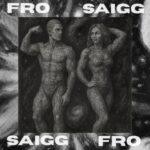 Saigg, Fro – Get Physical