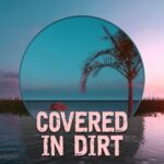 Covered In Dirt - Ocean Avenue 3 Covered In Dirt – Ocean Avenue