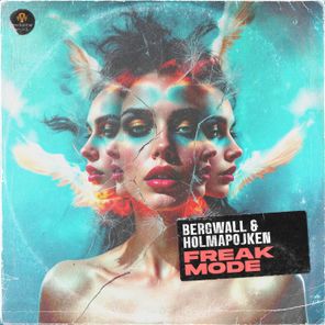 Bergwall, Holmapojken – Freak Mode