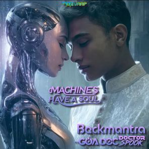 DoctorSpook, Goa Doc – Machines Have A Soul