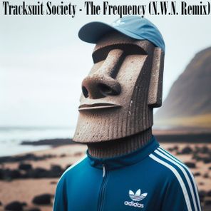 N.W.N., Tracksuit Society – The Frequency (N.W.N. Remix)