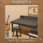 Phonetix, Laura Alice – Invisible Remixed