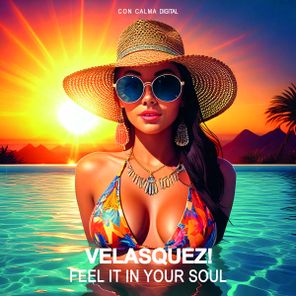 Velasquez! – Feel It In Your Soul