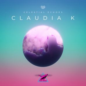 Claudia K – Celestial Echoes
