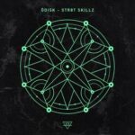 ÖDISK – Str8t Skillz