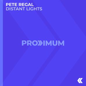 Pete Regal – Distant Lights