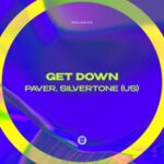 Silvertone (US), PAVER – Get Down