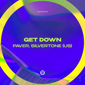 Silvertone (US), PAVER – Get Down