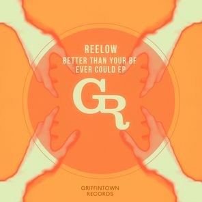 Reelow – Better Than Your BF Ever Could EP