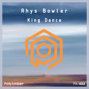 R.E.E.V., Rhys Bowler – King Dance