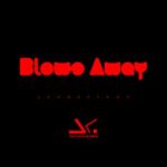 Jonasclean – Blows Away