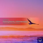 Edonia, Inner Voice – Fleeting Eternity (2025 Remixes)