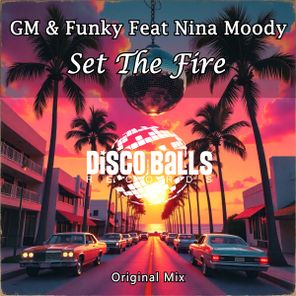 Nina Moody, GM & Funky – Set The Fire