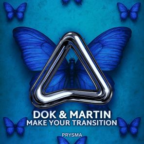 Dok & Martin – Make Your Transition