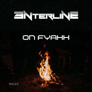 3nterline – On Fyahh