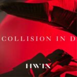 HWIN – Collision in D EP