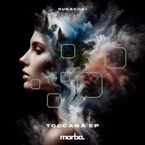 Qubachki – Toccaba EP