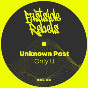 Unknown Past – Only U