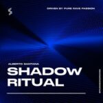 Alberto Santana – Shadow Ritual