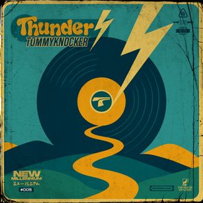 Tommyknocker – Thunder