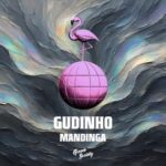 Gudinho – Mandinga