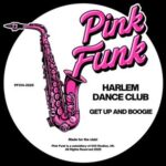 Harlem Dance Club – Get Up And Boogie