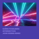 John Keding, Björn Fogelberg – Intersection
