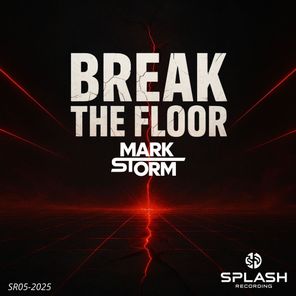 Mark Storm – Break the Floor