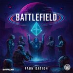 Faun Dation – Battlefield