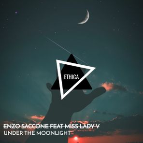 Enzo Saccone, Miss Lady V – Under The Moonlight