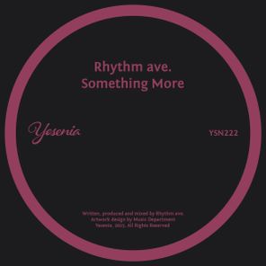 Rhythm ave. – Something More
