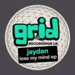 Jaydan – Lose My Mind EP