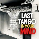 There Is No One But Me, The Cautious Arc – LAST TANGO IN YOUR MIND
