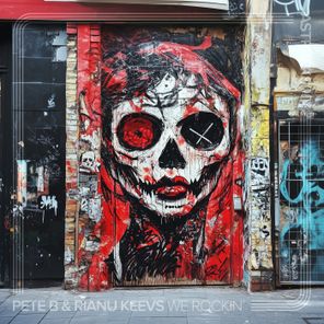 Rianu Keevs, Pete B – We Rockin’