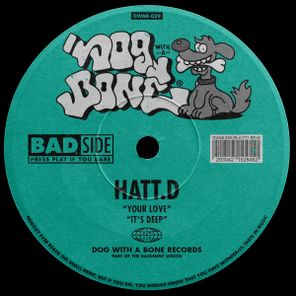 HATT.D – Your Love / It’s Deep