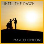Marco Simeone – Until The Dawn