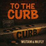Wutam, McFly - To The Curb 3 Wutam, McFly – To The Curb