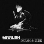 Densha Crisis, Marlen – Dream & Lure