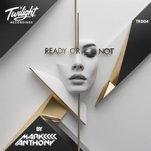DJ Mark Anthony – Ready or Not