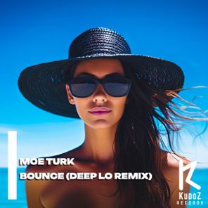 Moe Turk – Bounce (Deep Lo Remix)